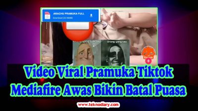 Video Viral Pramuka Tiktok Mediafire Awas Bikin Batal Puasa