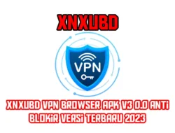 Xnxubd Vpn Browser Apk V3 0.0 Anti Blokir Versi Terbaru 2023